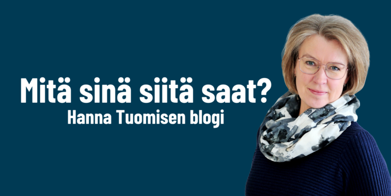Mitä sinä siitä saat?